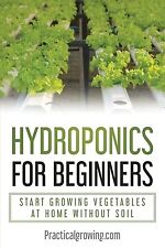 Hydroponics for Beginners: Start Growing Vegetables at Home Without Soil Jones, picture
