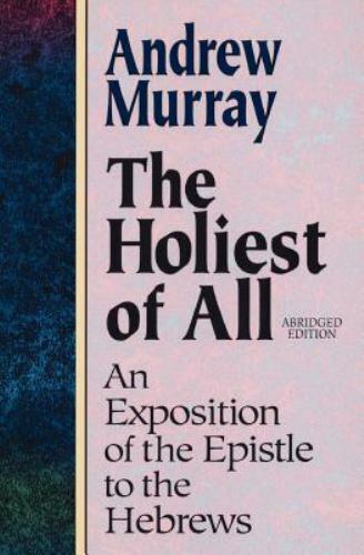 The Holiest of All 9780801057632 by Murray, Andrew