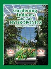 Gardening Indoors with Soil & Hydroponics - Paperback - GOOD picture
