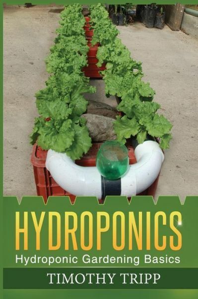 Hydroponics: Hydroponic Gardening Basics