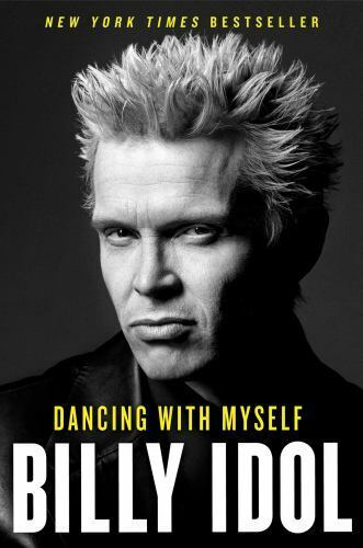 Dancing with Myself by Billy Idol (2014, Hardcover)
