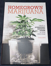 Homegrown Marijuana: Create a Hydroponic Growing System in Your Own Home PB X picture