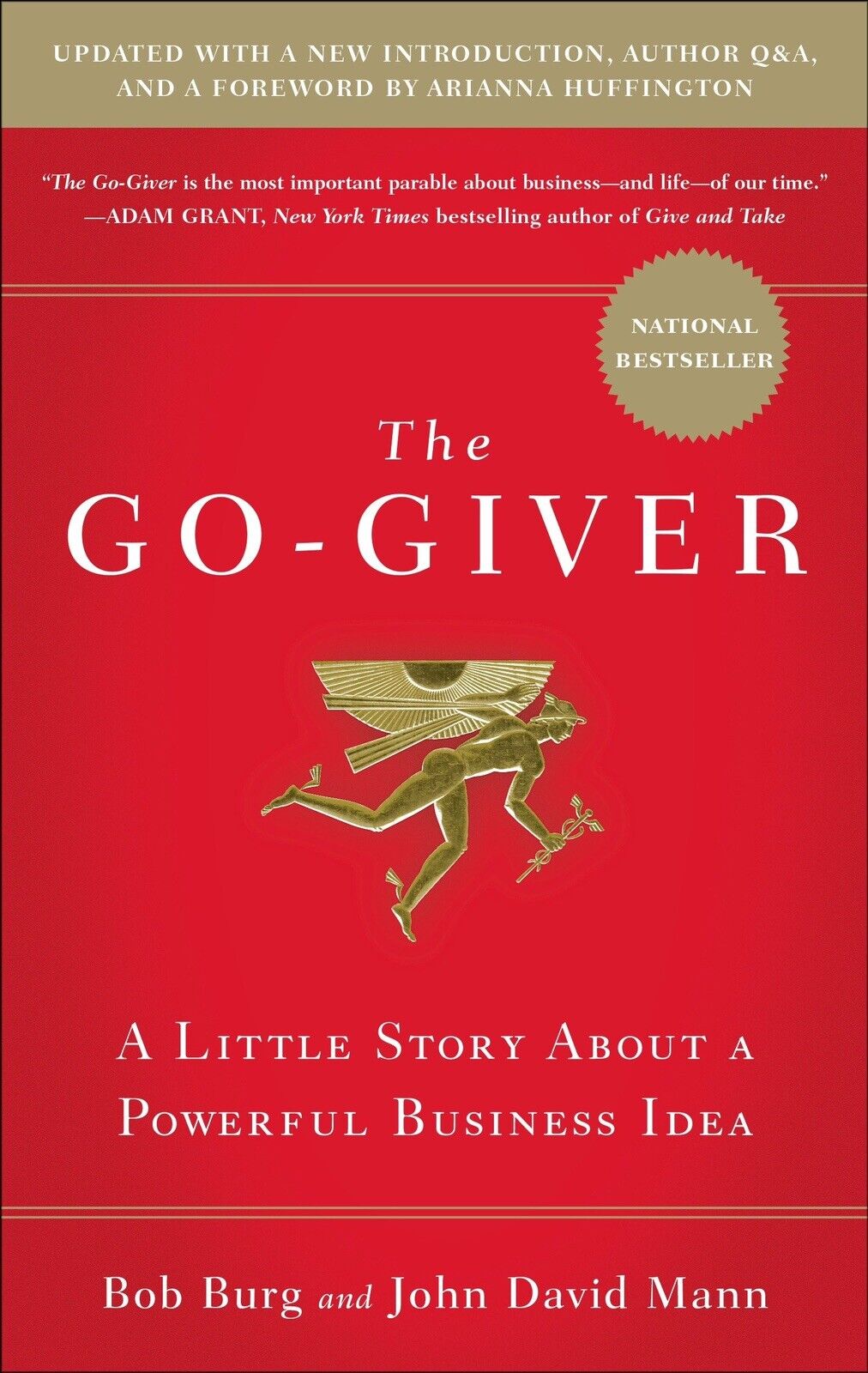 The Go-Giver : A Little Story about a Powerful Business Idea by John David Mann