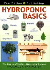 Hydroponic Basics by George F. Van Patten by George F. Van Patten , Paperback picture