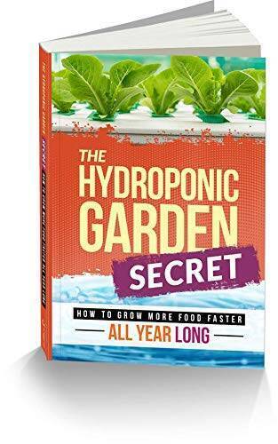 The Hydroponic Garden Secret: How to Grow More Food Faster  - ACCEPTABLE
