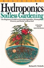 Beginning Hydroponics Revised Ed: A Beginner's Guide to Growing Vegetables,... picture