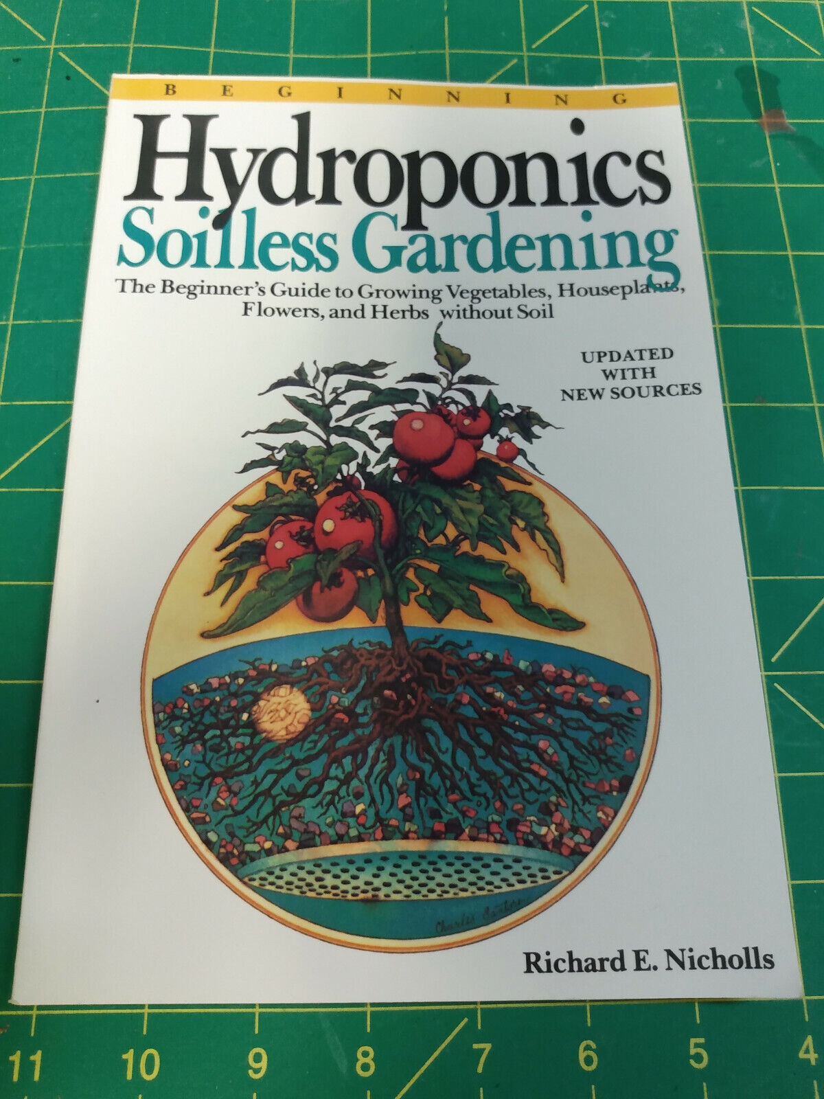 Hydroponics: Soilless Gardening by Richard E. Nicholls (Softcover)