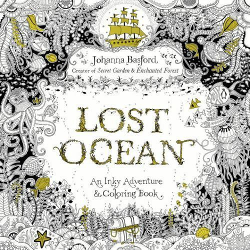 Lost Ocean : An Inky Adventure and Coloring Book for Adults by Johanna...
