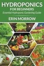 Hydroponics For Beginners: Essential Hydroponic Gardening Guide picture