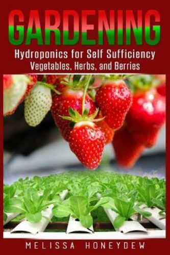 Gardening: Hydroponics for Self Sufficiency