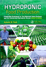 Hydroponic Food Production : A Definitive Guidebook for the Advanced Home Garden picture