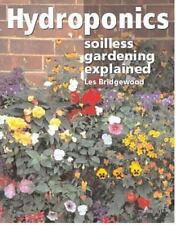 Hydroponics: Soilless Gardening Explained by Bridgewood, Les picture