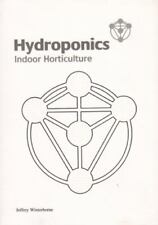 Hydroponics: Indoor Horticulture by Winterborne, Jeffrey , paperback picture