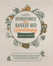 Hydroponics and Raised Bed Gardening by The Joyful Gardener picture