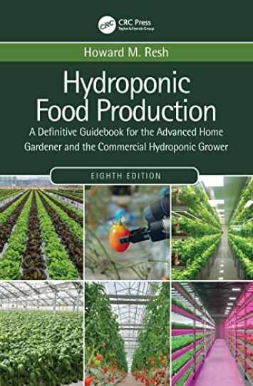 Hydroponic Food Production: A Definitive - Paperback, by Resh Howard M. - New