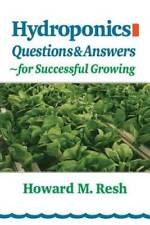 Hydroponics: Questions & Answers for Successful Growing - Paperback - GOOD picture